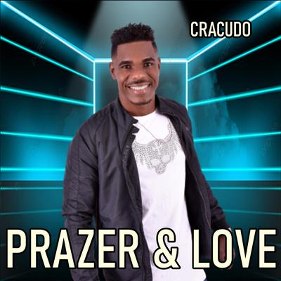 Cracudo By Prazer & Love's cover