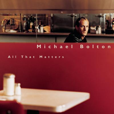 Forever's Just A Matter Of Time (Album Version) By Michael Bolton's cover