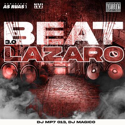 Beat Lázaro 3.0 By DJ MP7 013, DJ MÁGICO's cover