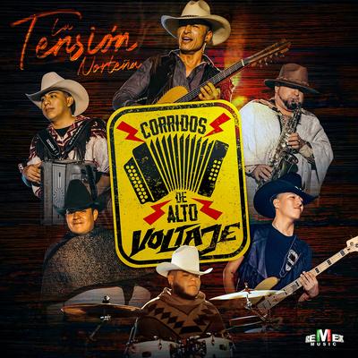 Corridos De Alto Voltaje's cover