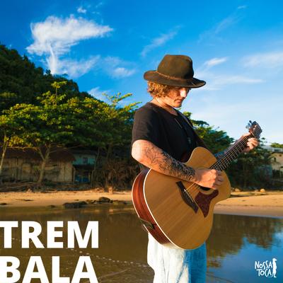 Trem-Bala By Nossa Toca, Pedro Schin's cover