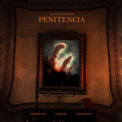 Penitencia By Gera MX, Charles Ans, Nanpa Basico's cover