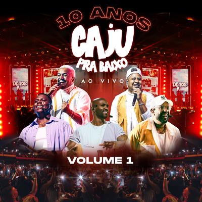 Não Dá (Ao Vivo) By Caju Pra Baixo's cover