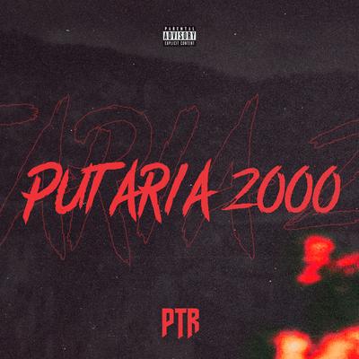 Putaria 2000 By Puterrier, Beat do Ávila's cover