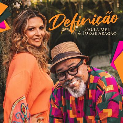 Definição By Paula Mel, Jorge Aragão's cover