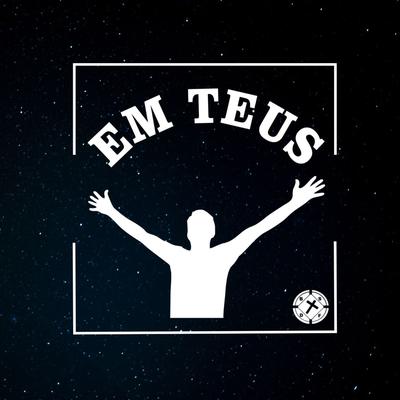 Em Teus Braços By Semeadores da Fé's cover