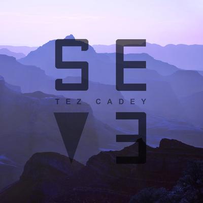 Seve (Slow Version) By Tez Cadey's cover