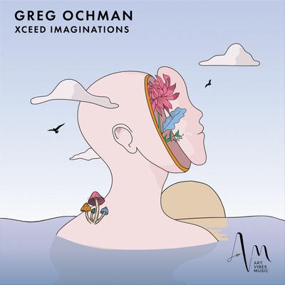 Xceed Imaginations By Greg Ochman's cover