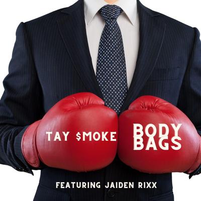 Body Bags By Tay $moke, Jaiden Rixx's cover