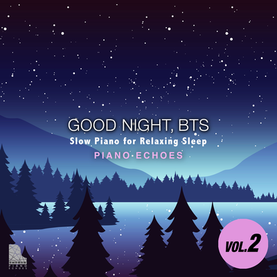 GOOD NIGHT, BTS Vol.2〜おやすみリラックス・ピアノ's cover