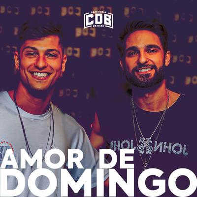 Amor de Domingo (Ao Vivo) By Categoria De Base's cover