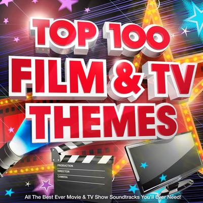 Top 100 Film & Tv Themes - All the Best Ever Movie & Tv Show Soundtracks You'll Ever Need!'s cover