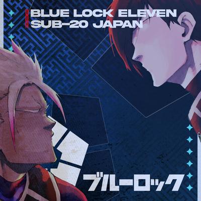 A Partida do Século - Blue Lock Eleven x Sub-20 Japan's cover
