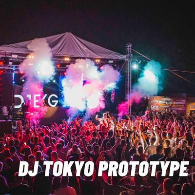 Dj Tokyo Prototype's cover