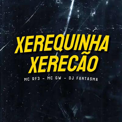 Xerequinha Xerecão's cover