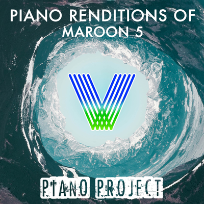 Piano Renditions of Maroon 5's cover