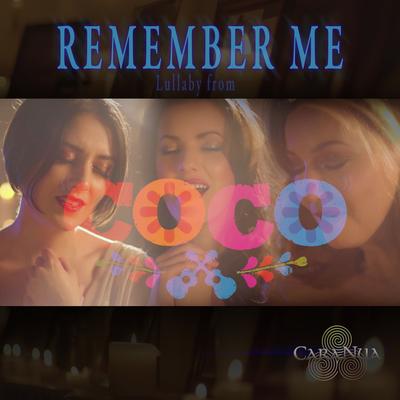 Remember Me Lullaby (From "Coco") By Caranua's cover