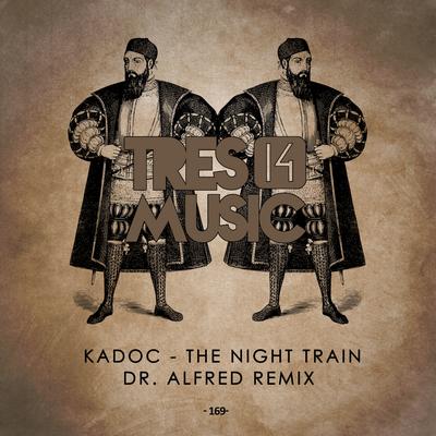 The Night Train (Dr. Alfred Remix)'s cover