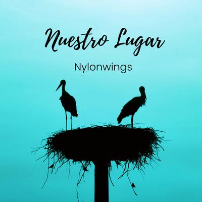 Nuestro Lugar By Nylonwings's cover
