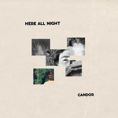 Here All Night By Candor's cover