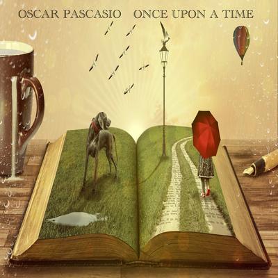 Once Upon a Time By Oscar Pascasio's cover