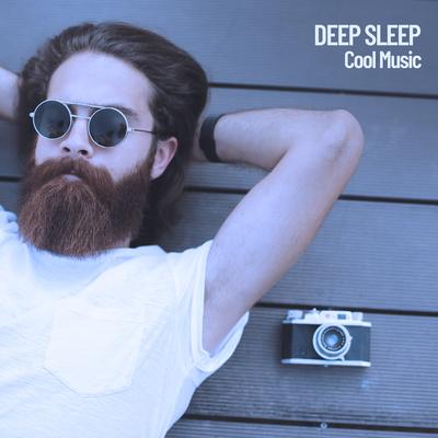 Cool Sleep Music By Sleep Music, Calm Music, Epic Soundscapes's cover