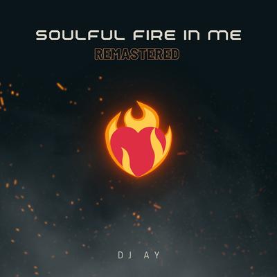 Soulful Fire In Me (2023 Remastered Version)'s cover
