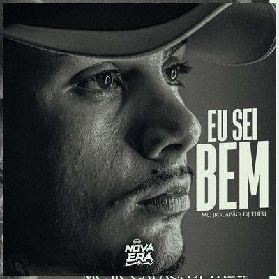 Eu Sei Bem By Mc jr Capão, Dj Theu's cover