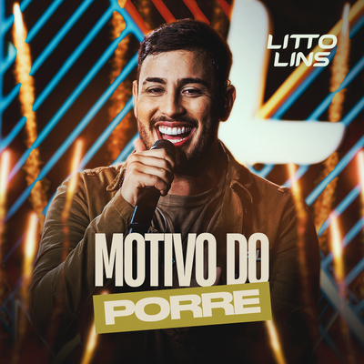 Motivo do Porre (Ao Vivo) By Litto Lins's cover