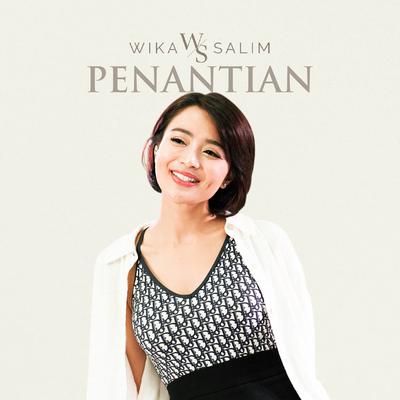 Penantian By Wika Salim's cover