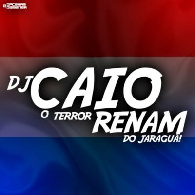 FINO DERRUBA GCM By dj caio renam, DJ RZS, RITMO DOS BAILES's cover