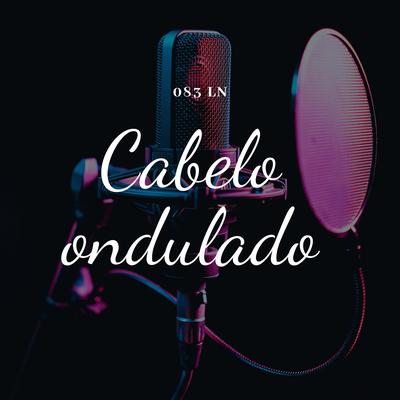 Cabelo Ondulado's cover