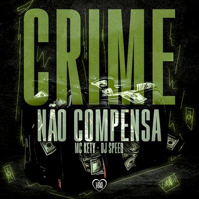 Crime Não Compensa's cover