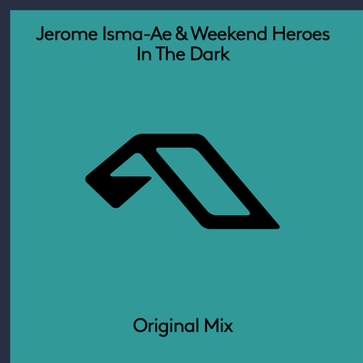 In The Dark By Jerome Isma-Ae, Weekend Heroes's cover