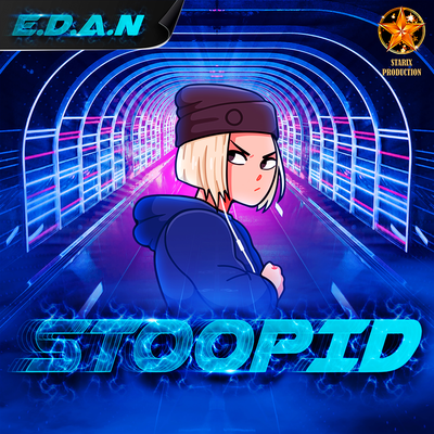 STOOPID By E.D.A.N's cover