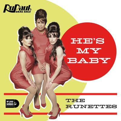 He's My Baby: The RuNettes's cover