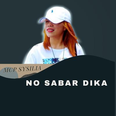 No Sabar Dika's cover