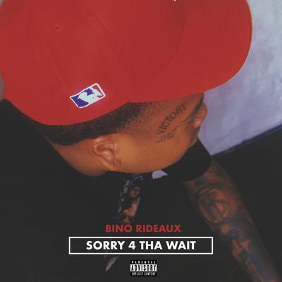 Sorry 4 tha Wait's cover