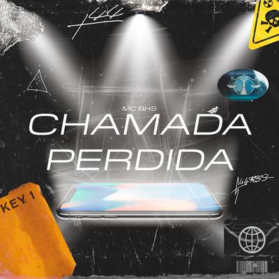 Chamada Perdida By MC Bhs's cover