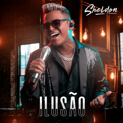 Ilusão By SheLdon's cover