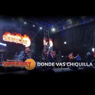 Donde Vas Chiquilla (En Vivo)'s cover