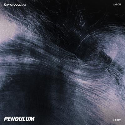 Pendulum By Larce's cover