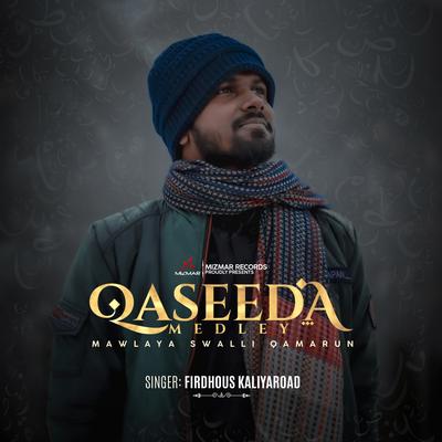 Qaseeda Medley By Firdhous Kaliyaroad's cover