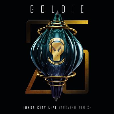 Inner City Life (Trevino Remix) By Goldie's cover