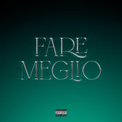Fare Meglio's cover