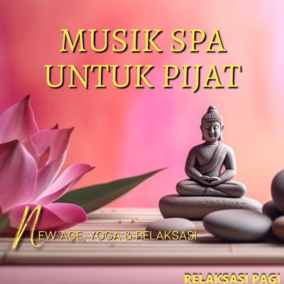 Musik Spa untuk Pijat, New Age, Yoga & Relaksasi's cover
