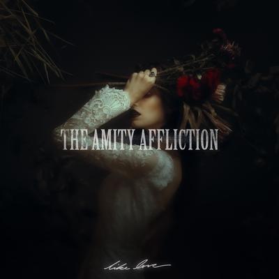 Like Love By The Amity Affliction's cover