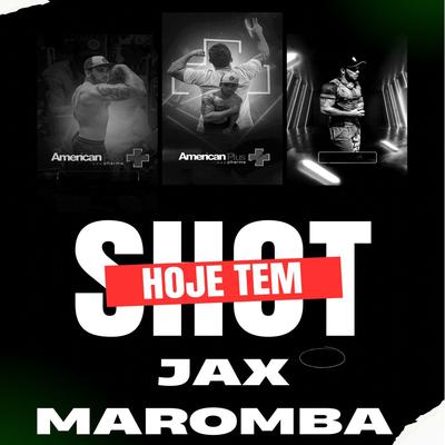 Hoje Tem Shot By JAX MAROMBA's cover