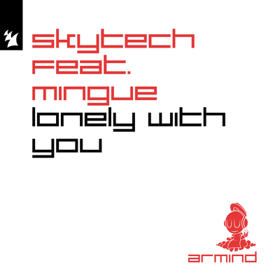 Lonely With You By Skytech, Mingue's cover