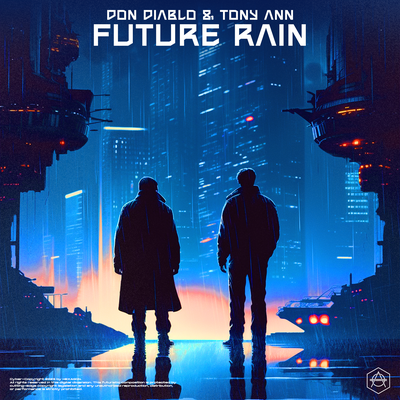 Future Rain By Don Diablo, Tony Ann's cover